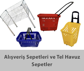 Alışveriş Sepetleri ve Tel Havuz Sepetler